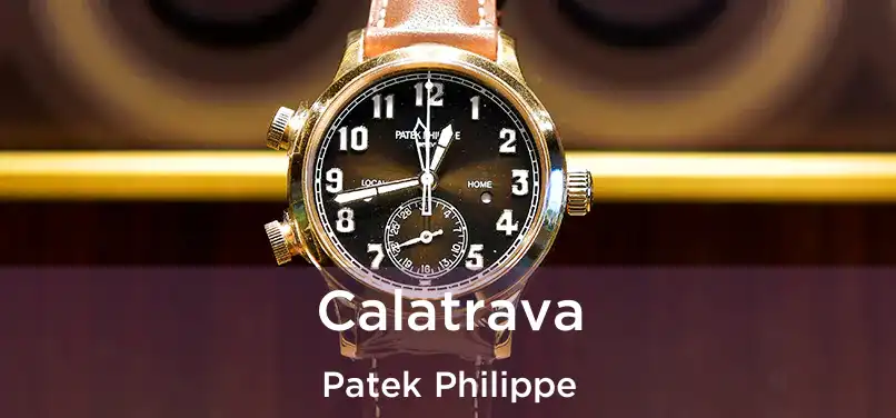  Calatrava Patek Philippe