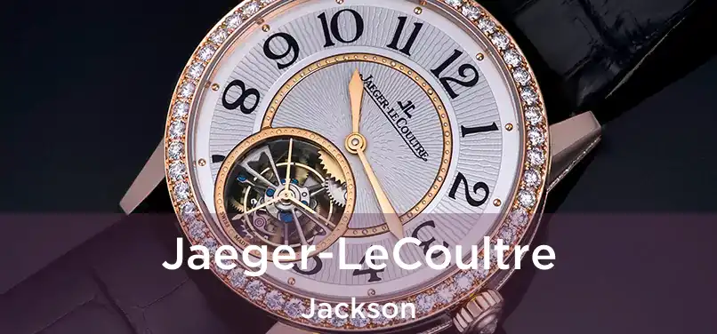  Jaeger-LeCoultre Jackson