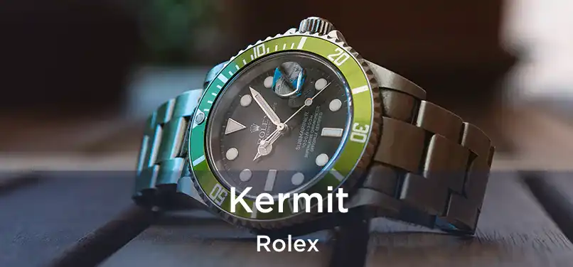  Kermit Rolex