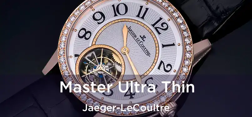  Master Ultra Thin Jaeger-LeCoultre