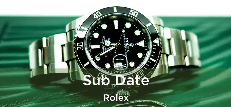  Sub Date Rolex