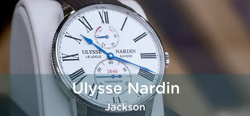  Ulysse Nardin Jackson